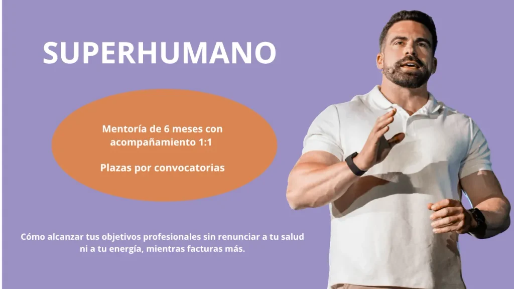 Superhumano, de Miguel Navarro: mentoría de 6 meses con acompañamiento 1:1
