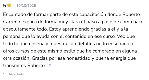Opinión de Sebastián en Hotmart, 5 estrellas: destaca que Roberto Carreño explica el paso a paso con mucha claridad.